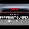 Bottom Lip Protection - PPF for Model 3