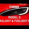Headlight and Foglight Protection - PPF for Model S